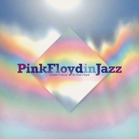 VA   Pink Floyd in Jazz (A Jazz Tribute to Pink Floyd) (2021)
