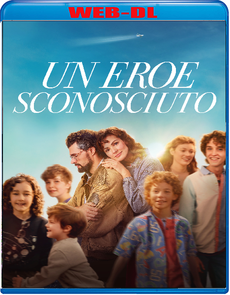 Un eroe sconosciuto (2024) mkv FullHD 1080p WEBDL ITA ENG Subs