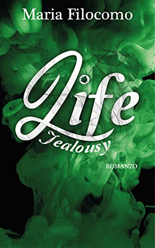 Maria Filocomo - Life vol1. Jealousy (2021)
