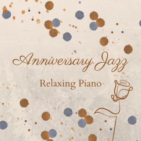 Eximo Blue - Anniversary Jazz - Relaxing Piano (2020)
