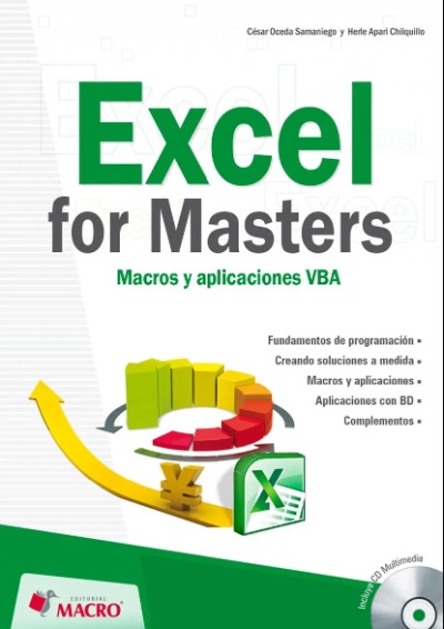 Excel for Masters: Macros y Aplicaciones VBA - César Oceda Samaniego y Herle Apari Chiquillo (PDF) [VS]