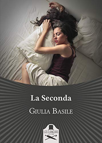 Giulia Basile - La Seconda (2021)