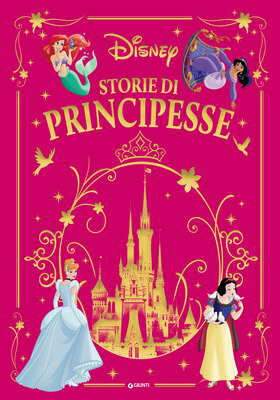 AA.VV. - Storie di principesse Disney (2025)