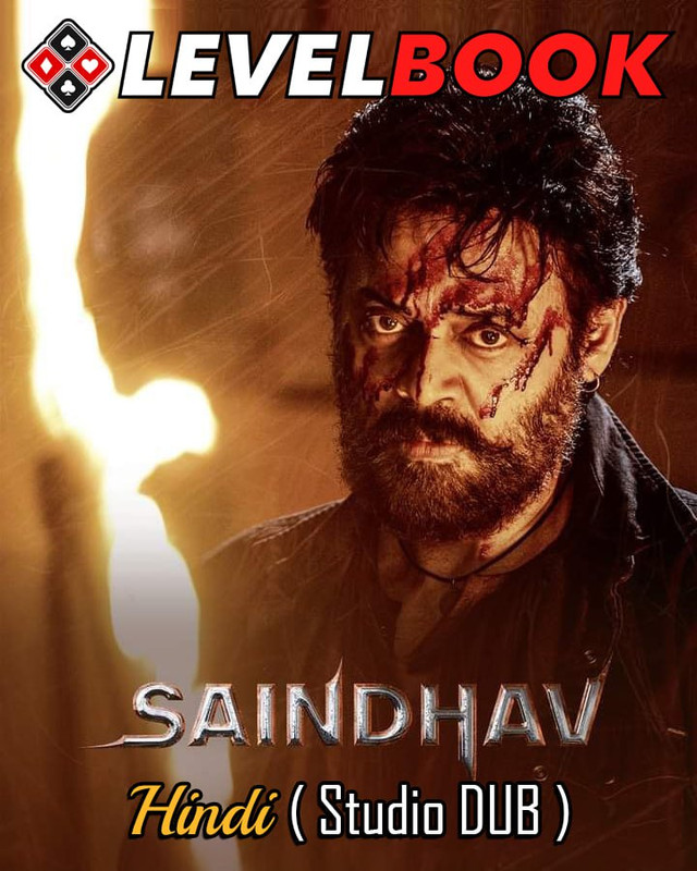 Saindhav (2024) South Hindi Movie [Hindi (ST Dub) – Telugu] HDRip 480p, 720p & 1080p Download