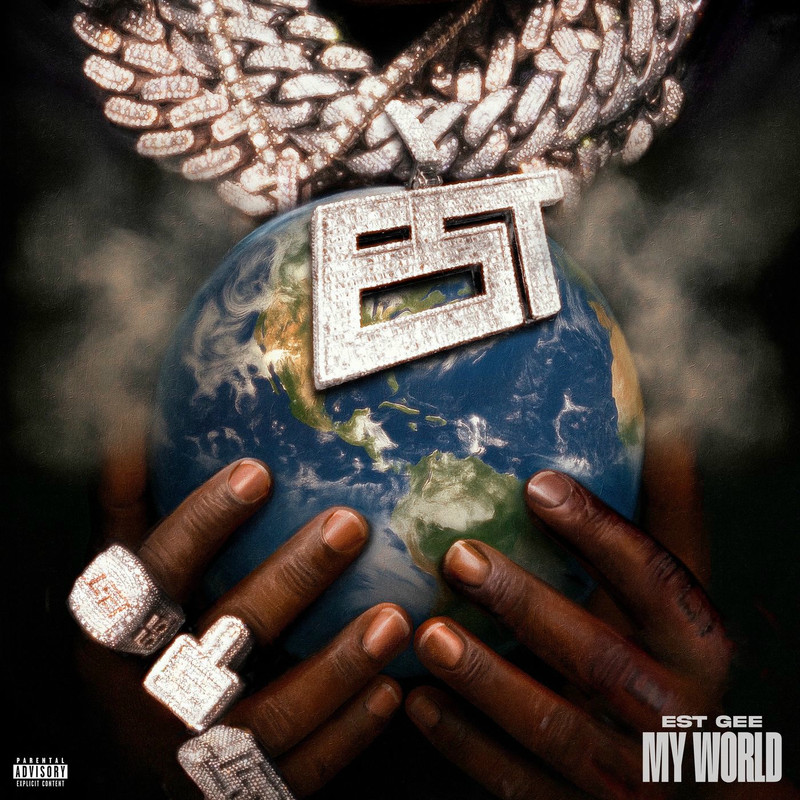 EST Gee - My World (Explicit)