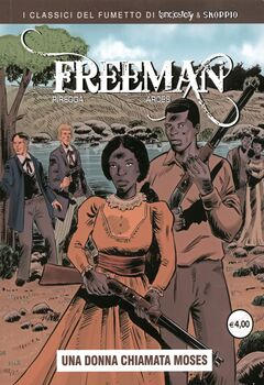 I classici del fumetto di Lanciostory & Skorpio - Freeman 05. Una donna chiamata Moses (2025)