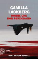 Camilla Läckberg – Donne che non perdonano (2018)