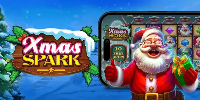Cara Mudah Menang Slot Xmas Spark Biar Untung Maksimal