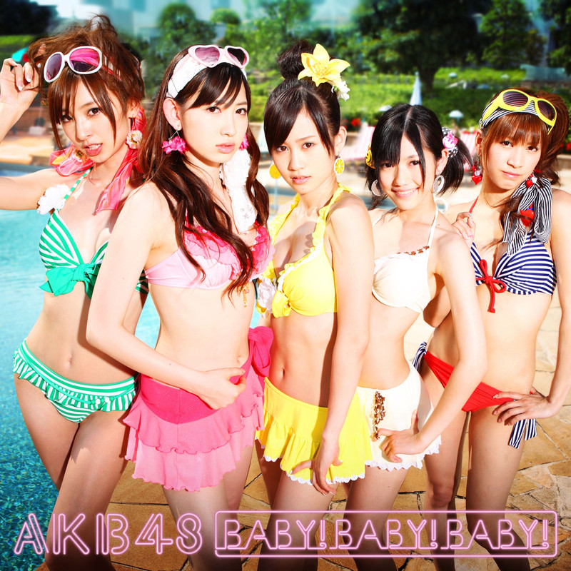 AKB48 - Baby ! Baby ! Baby !