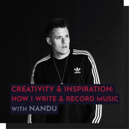 Recording - Nandu: Creativity and Inspiration: How I write and Record Music