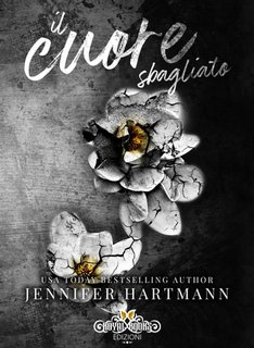 Jennifer Hartmann - Il cuore sbagliato (2023)
