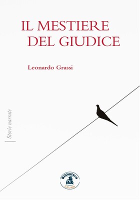 Leonardo Grassi - Il mestiere del giudice (2023)