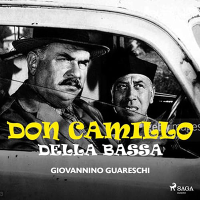 Giovannino Guareschi - Don Camillo della Bassa (2024) (mp3 - 128 kbps)