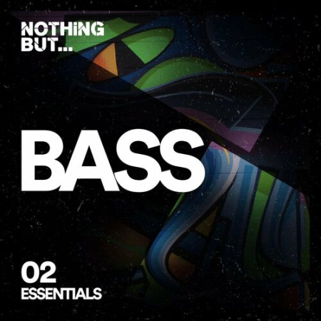 7facdd4e 1649 4f4a a900 8cf6ee5095c1 - VA - Nothing But... Bass Essentials Vol.02 (2022)