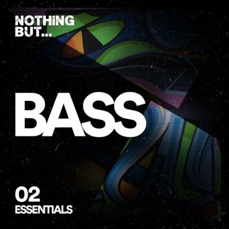 VA - Nothing But... Bass Essentials Vol.02 (2022)