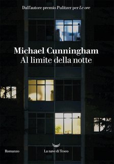 Michael Cunningham - Al limite della notte (2023)