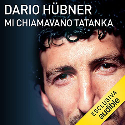Dario Hübner; Tiziano Marino - Mi chiamavano Tatanka (2021) (mp3 - 128 kbps)