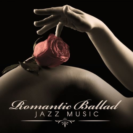 Soft Jazz Mood   Romantic Ballad Jazz Music Spend Pleasant Time Together (2021)