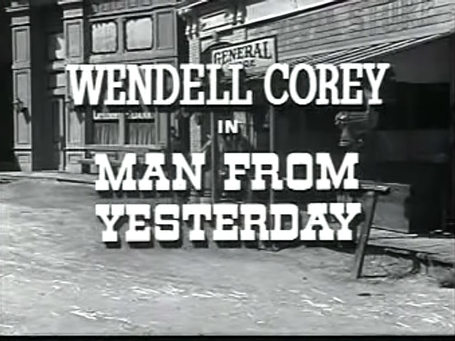 Zane Grey Theatre S05E11-The Man From Yesterday.