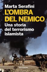 Marta Serafini – L’ombra del nemico (2020)