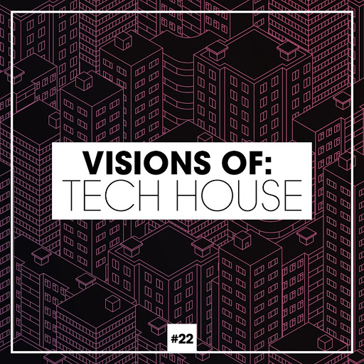 Visions of: Tech House, Vol. 22 (2020) mp3 320 Kbps