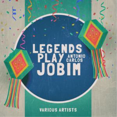 VA - Legends Play Jobim (2019)