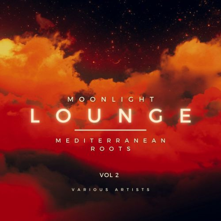 VA - Moonlight Lounge (Mediterranean Roots) Vol.2 (2022)