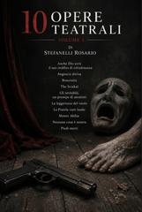 Rosario Stefanelli – 10 Opere Teatrali. Volume 5 (2026)