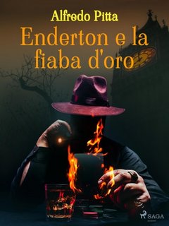 Alfredo Pitta - Enderton e la fiaba d'oro (2023)