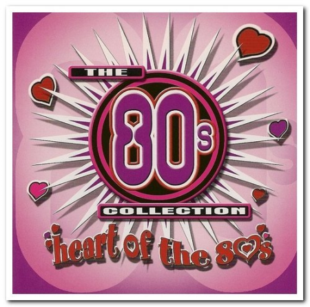 VA - The 80's Collection Heart Of The 80s (2001) (CD-Rip)