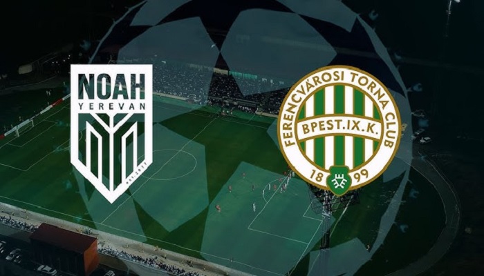 Soi kèo tài xỉu, phạt góc trận FC Noah vs Ferencvaros, 23h00 ngày 22/07