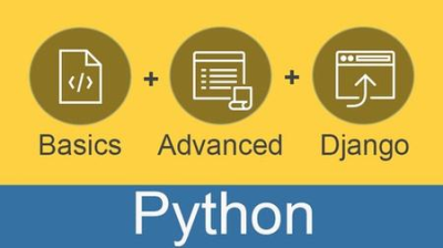 Python 3 in 1: Basics, Advanced and Django