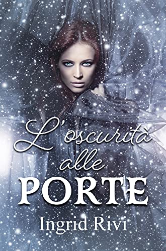 Ingrid Rivi - L'oscurità alle porte (Il Tuath Vol. 2) (2021)