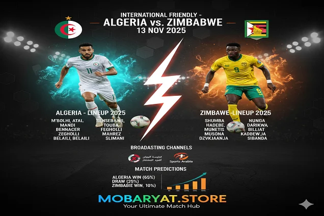 بث مباشر الجزائر وزيمبابوي في مواجهة ودية حاسمة محاربو الصحراء يختبرون العمق