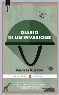 Andrei Kurkov - Diario di un’invasione (2023)