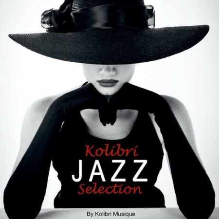 2a1ff362 57e3 49f8 a9ae 5fd19c63d2a9 - VA - Kolibri - Jazz Selection (2022)