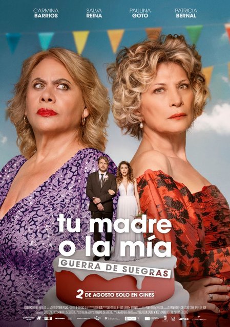 PÓSTER FINAL DE “DE TU MADRE O LA MÍA. GUERRA DE SUEGRAS”. ESTRENO EN CINES EL 2 DE AGOSTO