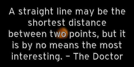 a-straight-line-may-be-the-shortest-distance-between-two-points-
