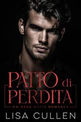 Lisa Cullen – Destructive Ties Vol. 3. Patto di Perdita (2026)