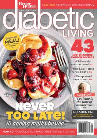 Diabetic Living Australia - September October 2020 Diabetic Living Australia - September October 2020