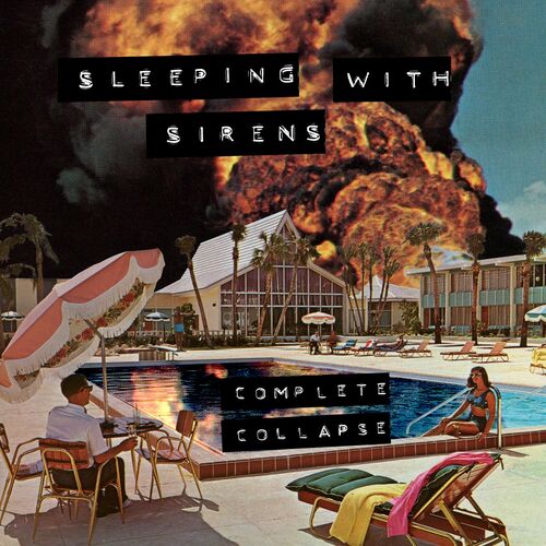 [Image: Sleeping-With-Sirens-Complete-Collapse-2022.jpg]