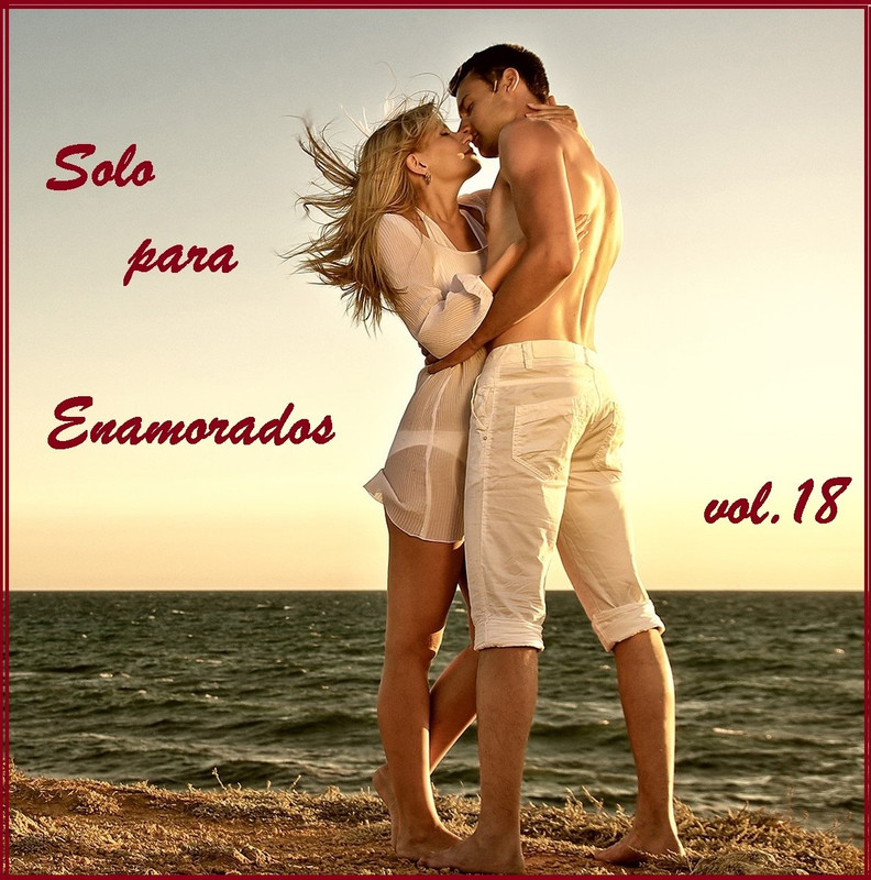 SOLO PARA ENAMORADOS VOL 18 - Solo para enamorados Vol.1-18