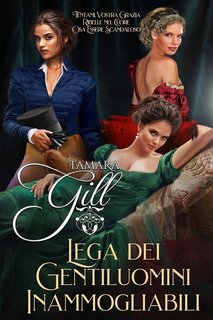 Tamara Gill - Lega dei Gentiluomini Inammogliabili (2025)