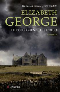 Elizabeth George - Le conseguenze dell'odio (2015) .mp3 - 64 kbps