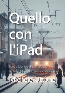Michele Ottone - Quello con l'iPad (2024)