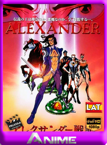 Alexander: The Movie (2000) [1080p] [1/1] [Latino] [Googledrive]
