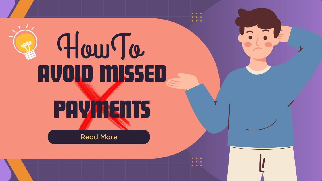 How To Avoid Missed Payments