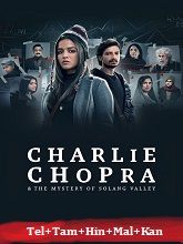 Watch Charlie Chopra & The Mystery of Solang Valley - Season 1 HDRip  Telugu Full Movie Online Free