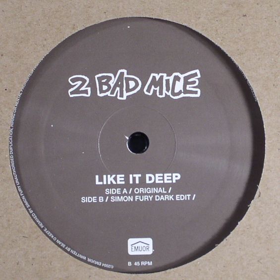 28/03/2023 - 2 Bad Mice - Like It Deep (Vinyl, 12, Single, 45 RPM )(EMUOR ‎– EM-001 ) 2004 Media-Side-B