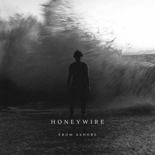 HoneyWire - From Ashore (2023).mp3 - 320 Kbps